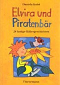 "Elvira und Piratenbär - <br>  28 lustige Bildergeschichten " <br> Autorin und Illustratorin: Daniela Kulot <br> Thienemann, 2000<br>• <a href="http://www.thienemann-esslinger.de/thienemann/autoren-illustratoren/autordetail-seite/daniela-kulot-106/" target="_blank">Buchhandel</a>	