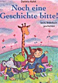 "Noch eine Geschichte bitte! - <br> Sechs Bilderbuchgeschichten" <br> Autorin und Illustratorin: Daniela Kulot <br> Thienemann, 2007<br>• <a href="http://www.thienemann-esslinger.de/thienemann/autoren-illustratoren/autordetail-seite/daniela-kulot-106/" target="_blank">Buchhandel</a>	